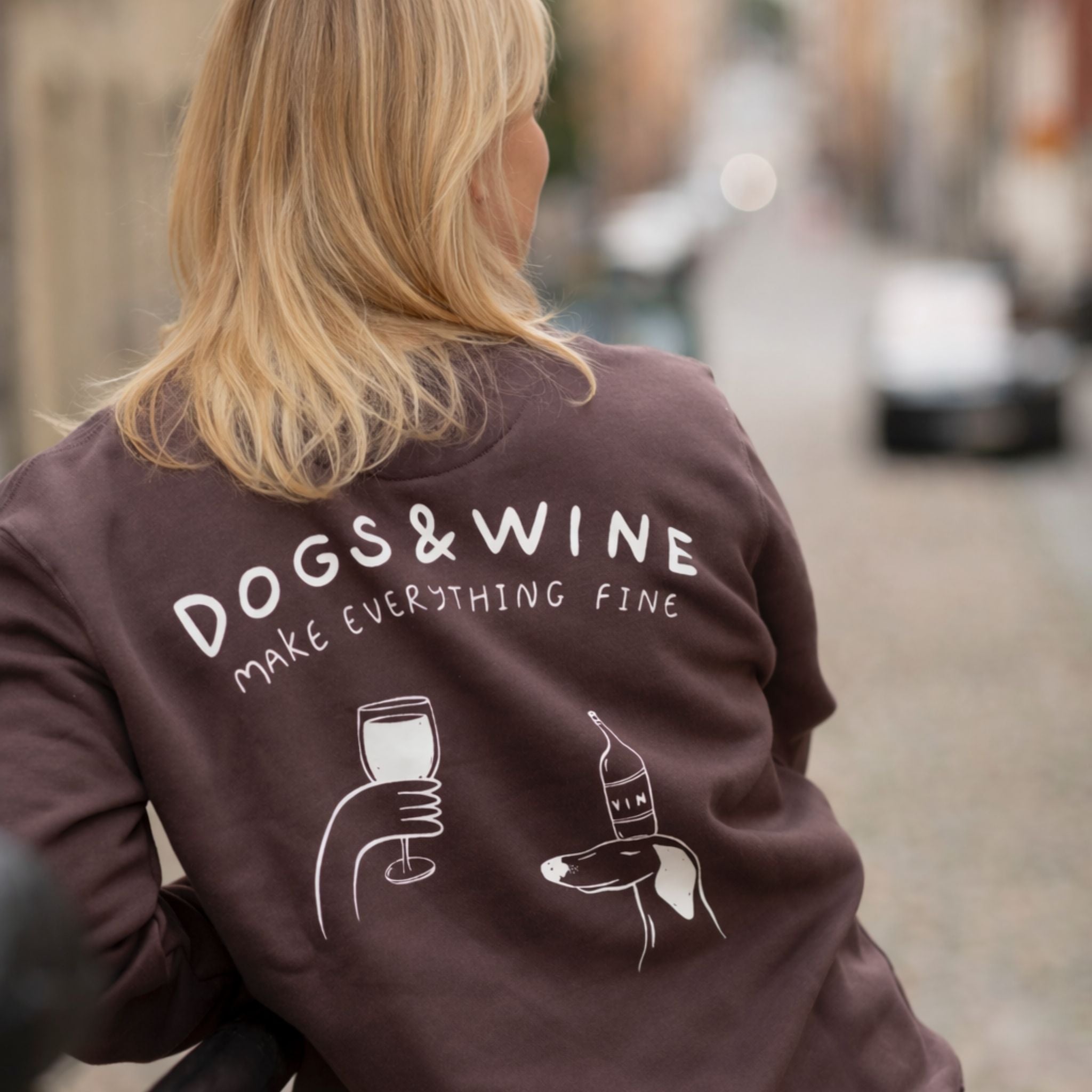 Brown Sweatshirt - Dogs & Wine Make Everything Fine