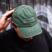 Green Denim Cap - I Was Normal Two Dogs Ago
